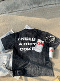 I Need a Diet Coke  Oversized Tee Black